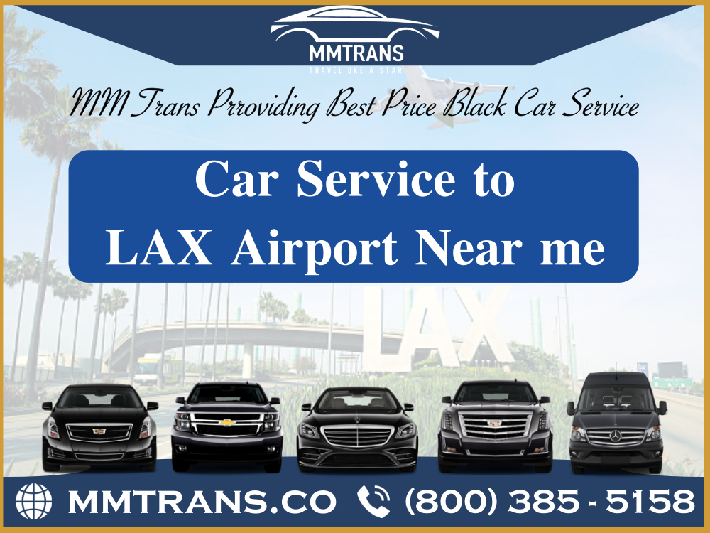 Lax Black Car Service — Book Limo Online! by Mm Trans CO Medium