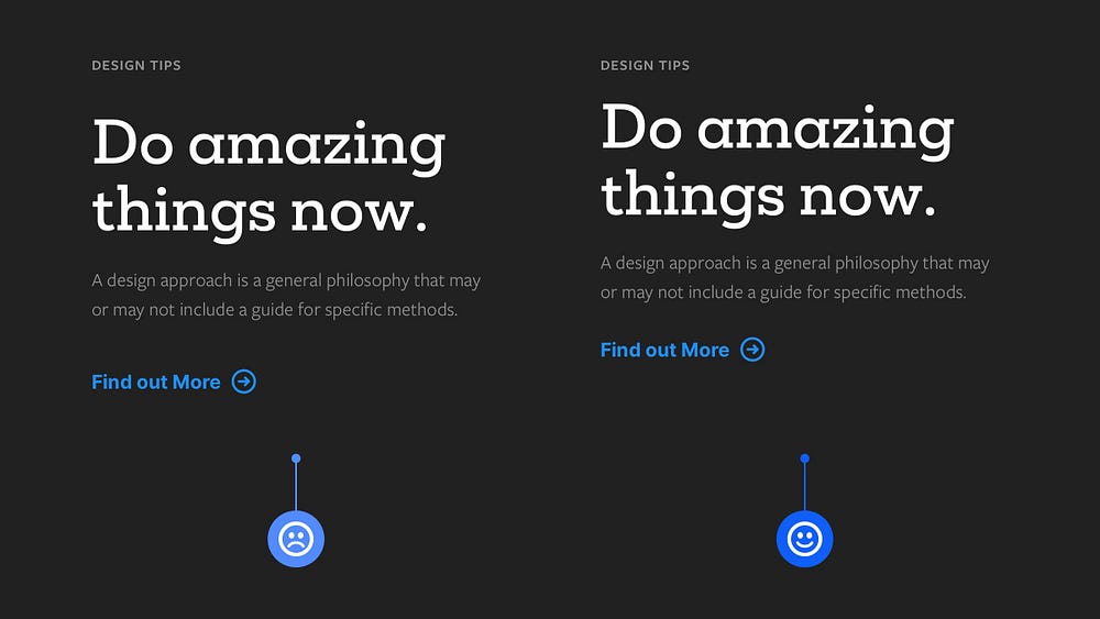 Two design examples. One with design elements grouped closely together, and the other with the elements spaced apart better.