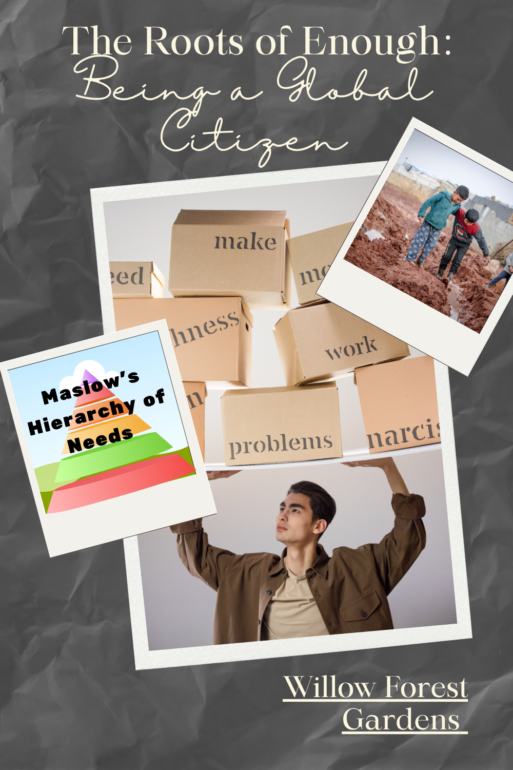 The Roots of Enough: What Maslow, My Ancestors, and the Garden Teach About Being a Global Citizen