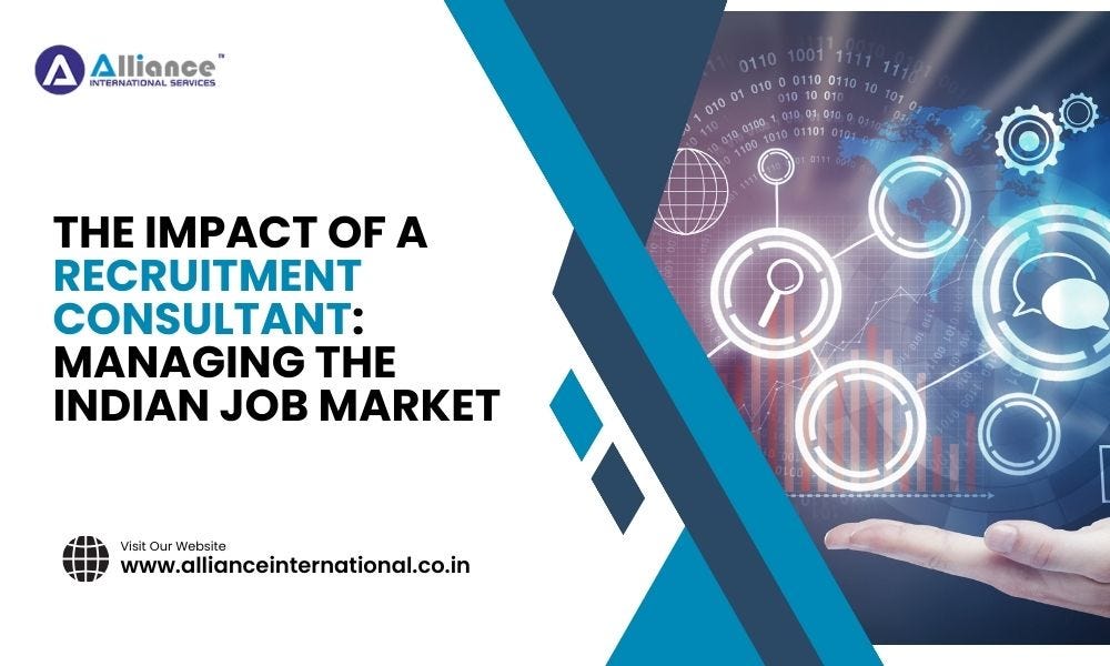 The Impact of a Recruitment Consultant Managing the Indian Job Market