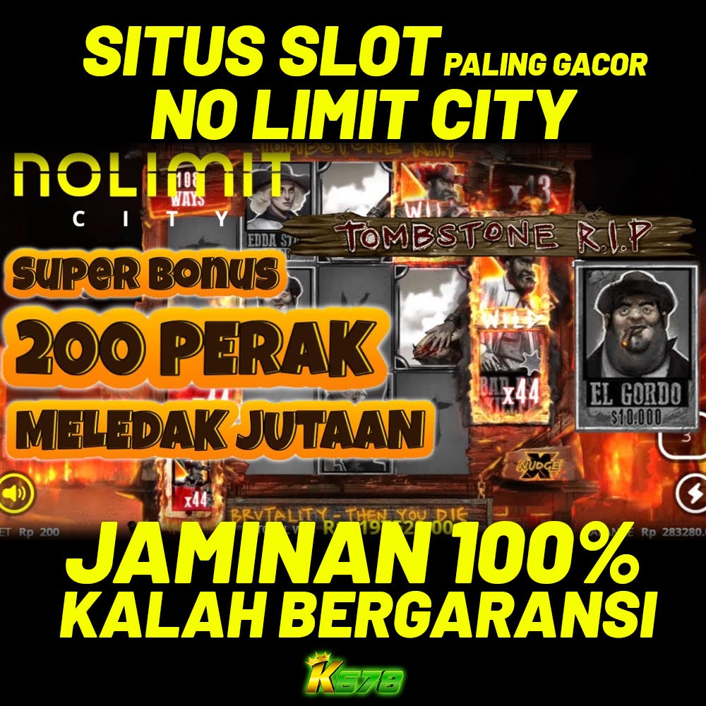 K678 Slot: Menemukan Keberuntungan dengan No Limit City, Provider Game yang Gacor