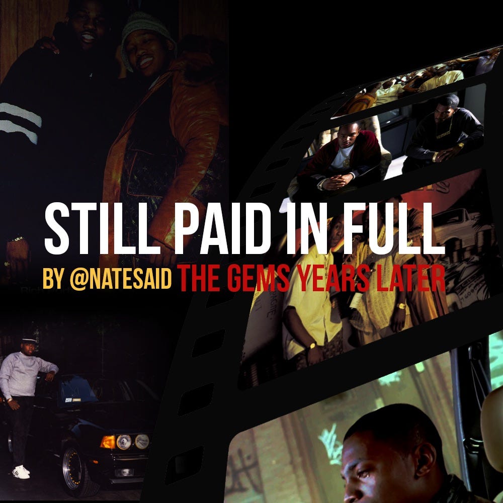Still Paid In Full: The Gems Years Later”, by @Nate$aid