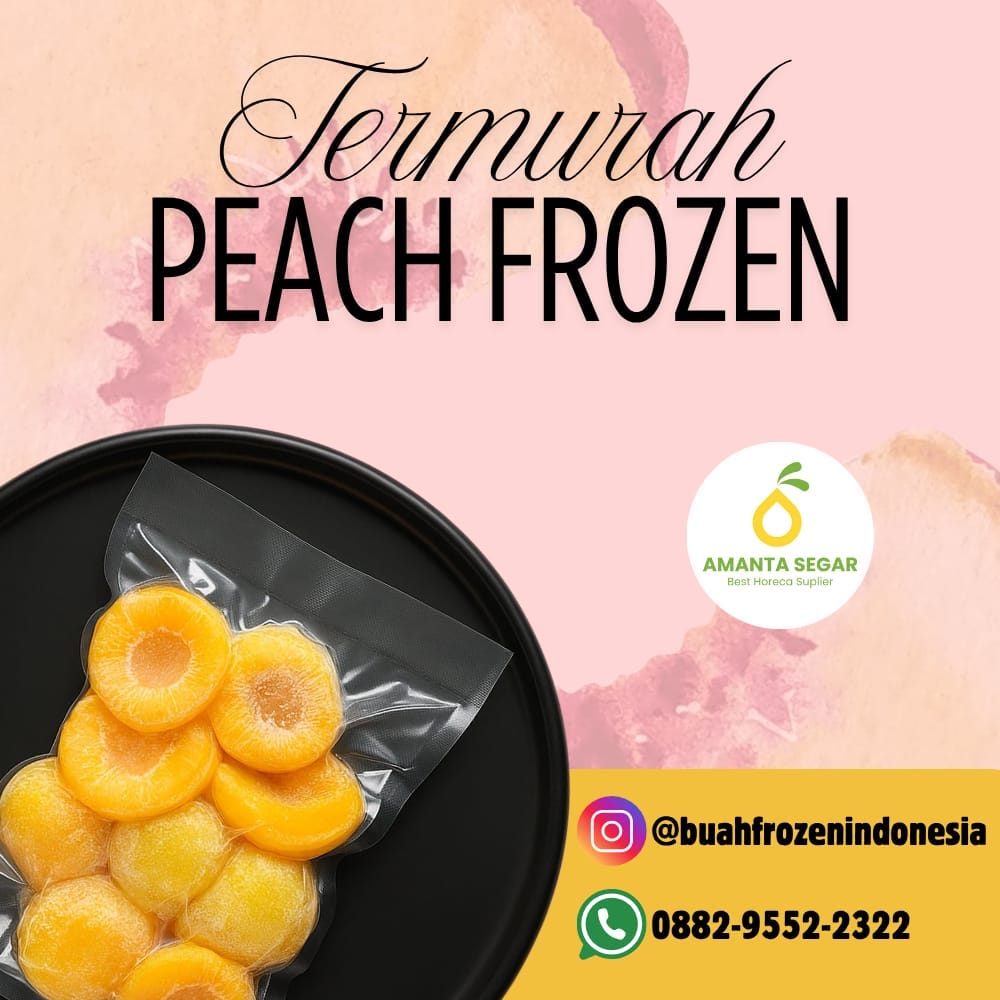 TERMURAH | BUAH PEACH FROZEN | WA 0882–9552–2