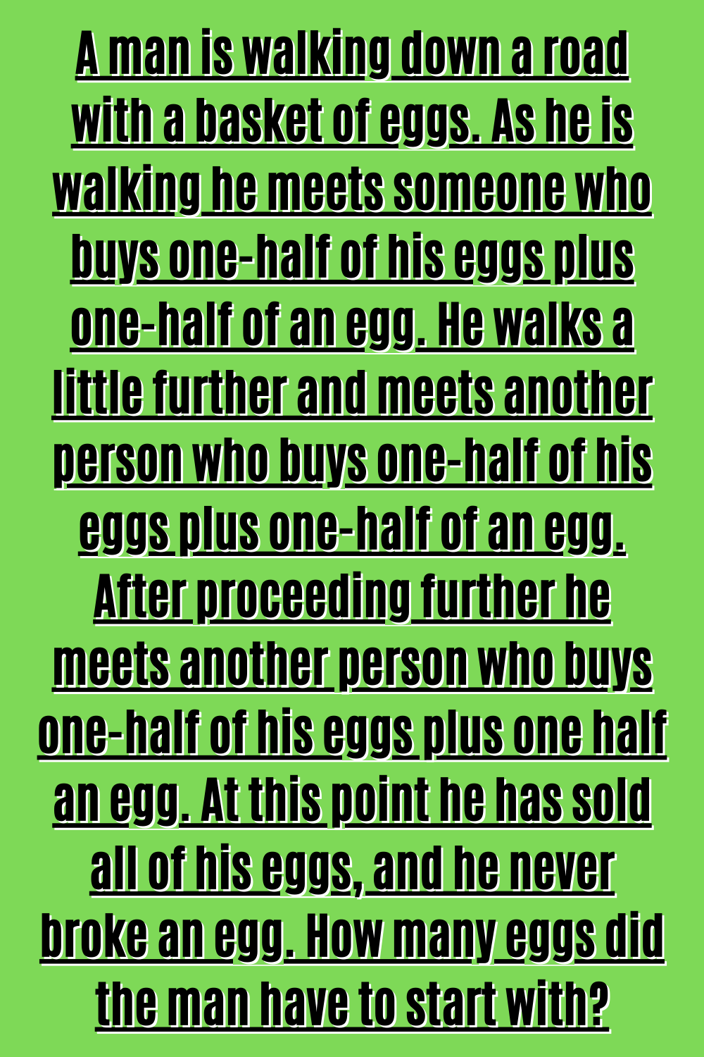 Eggs In A Basket. Riddle A man is walking down a road… by Mr. John