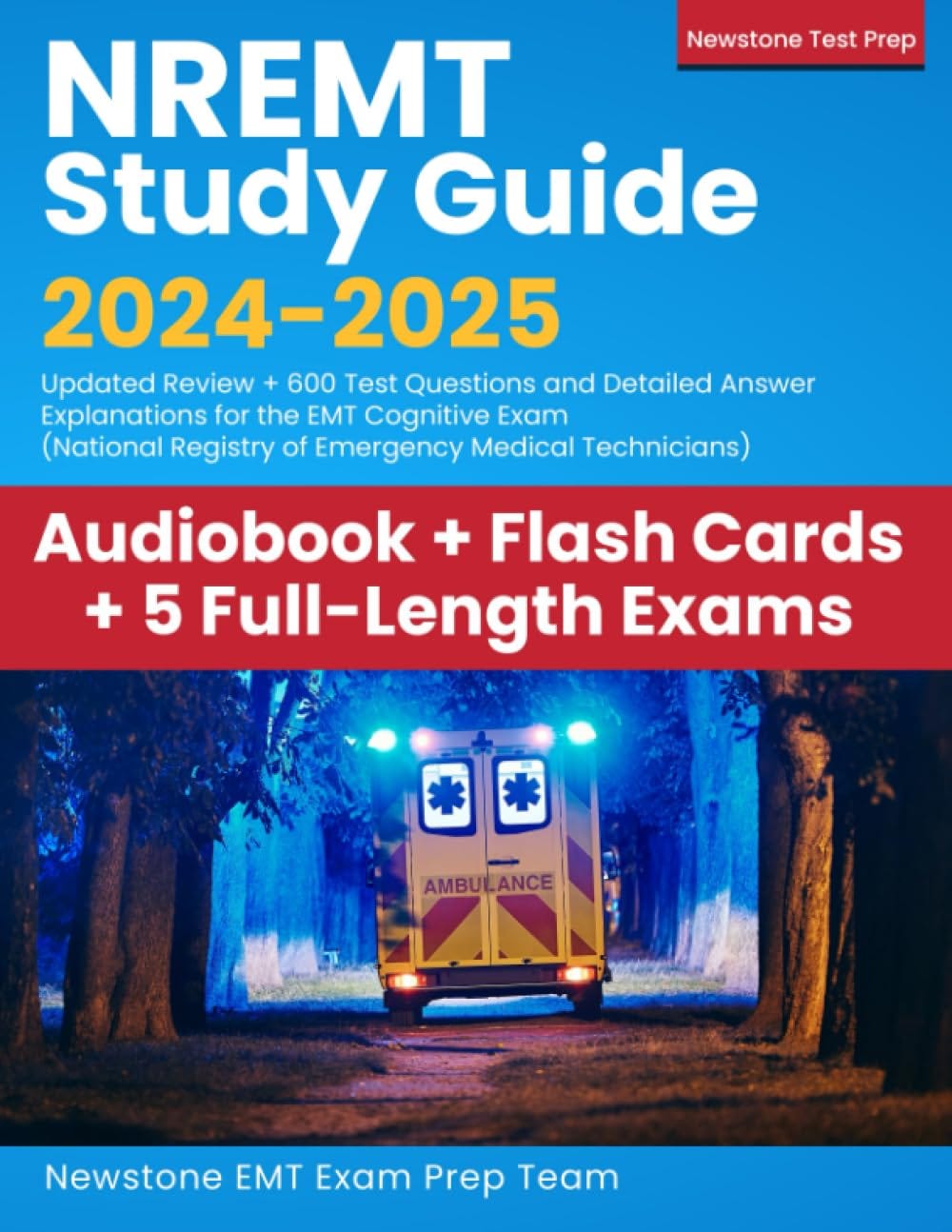 [DOWNLOAD][BEST]} NREMT Study Guide 20242025 Updated Review + 600
