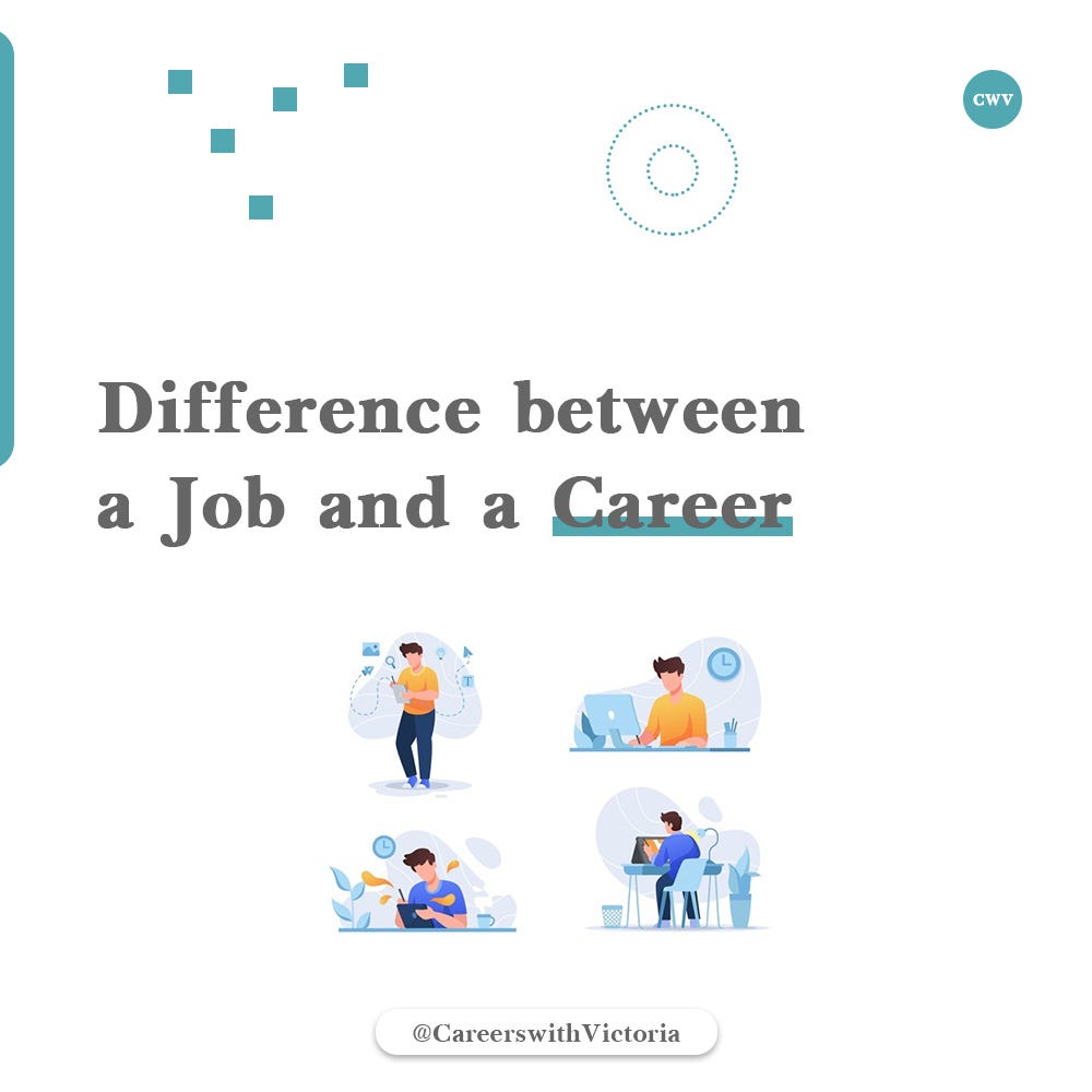 Difference between a job and a career? | by Victoria Adefioye | Medium