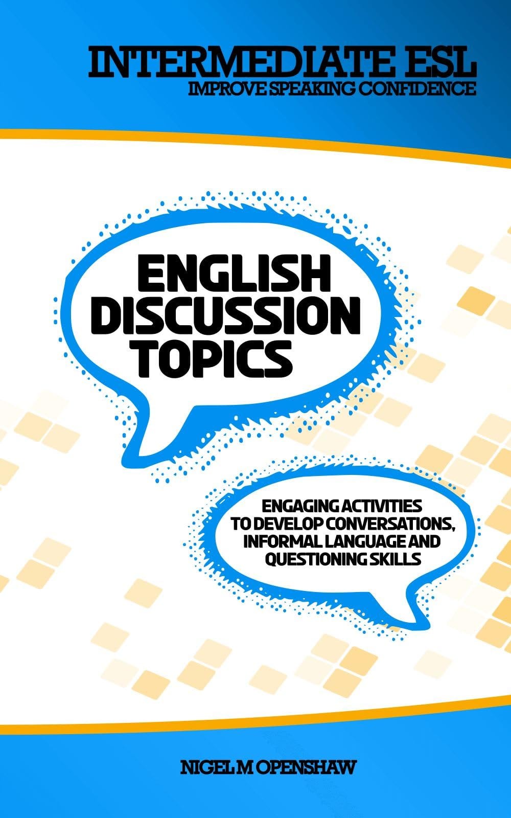[READING BOOK] Intermediate English Discussion Topics ESL speaking activities to help build up