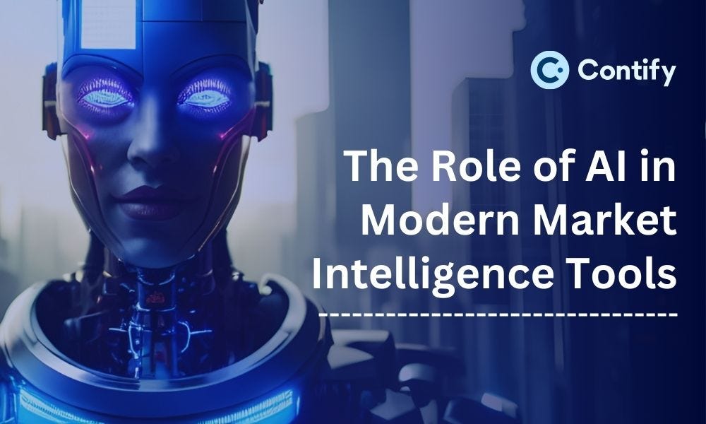 The Role of AI in Modern Market Intelligence Tools