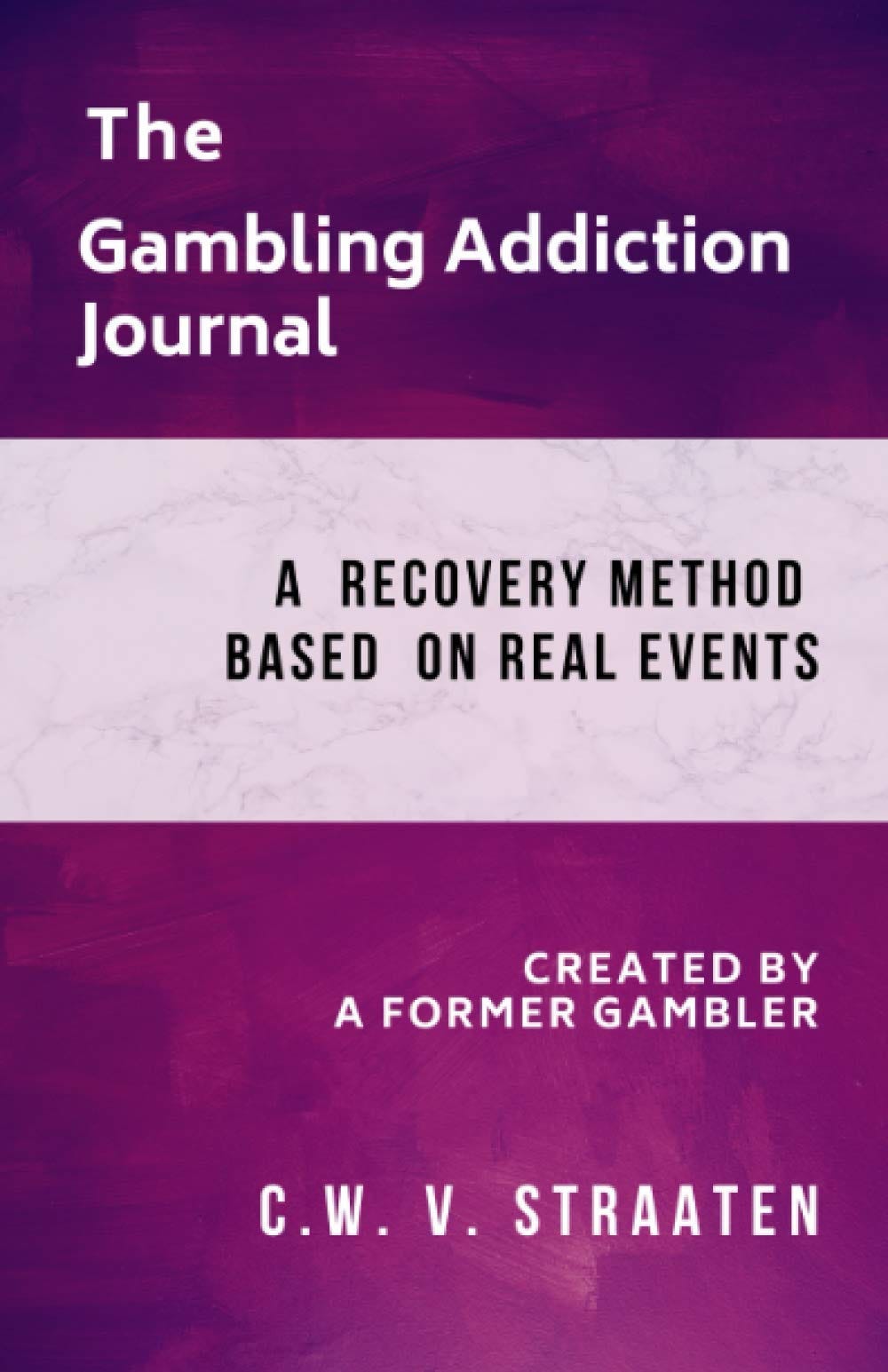 [DOWNLOAD]The Gambling Addiction Journal A 90Day Recovery Guide (Gambling Addiction Book