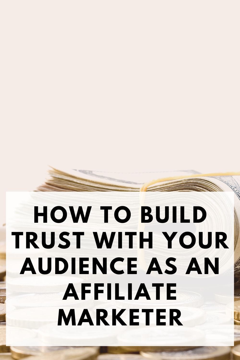 How to Build Trust with Your Audience as an Affiliate Marketer