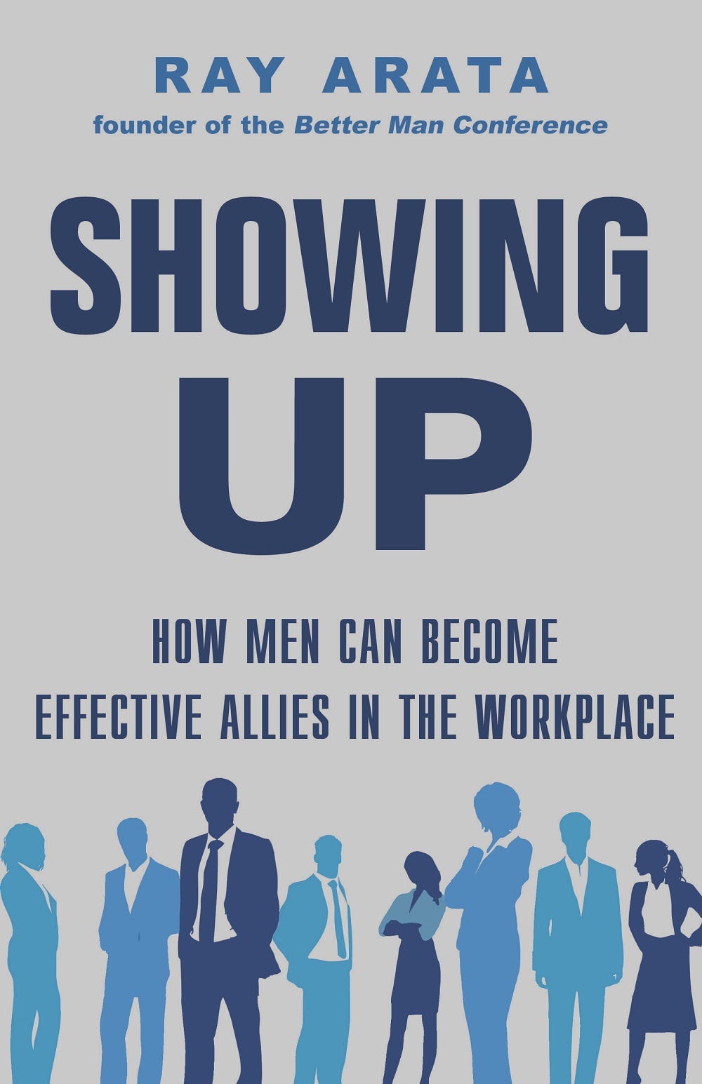 REVIEW Ray Arata — Showing Up (BOOK) by Colin Jordan