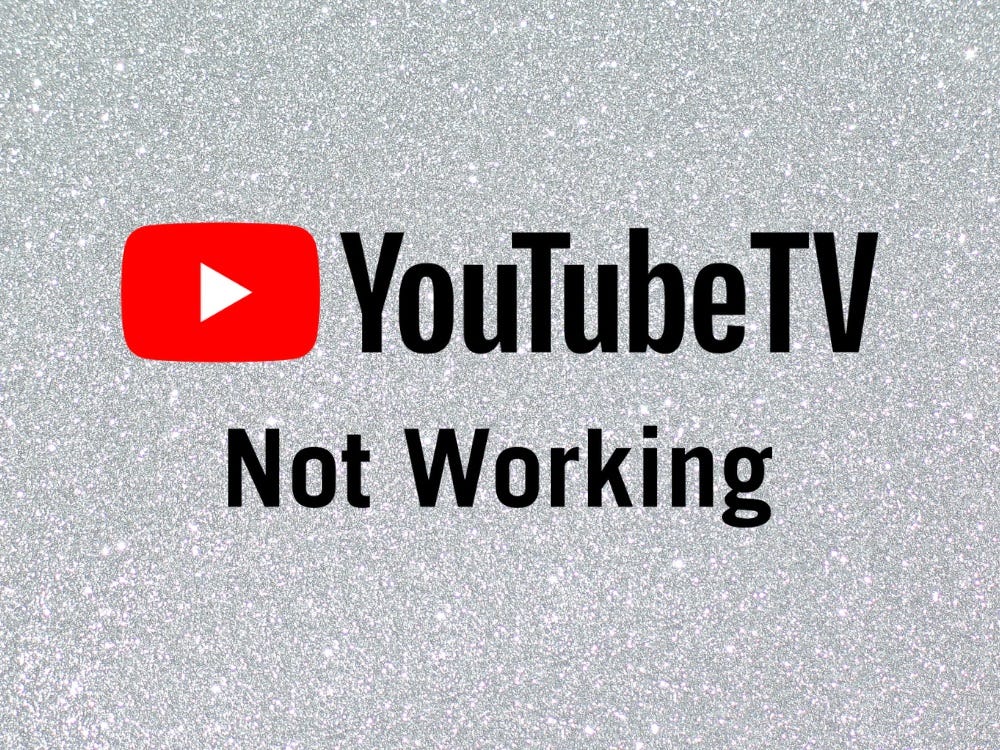 YouTube TV Not Working YouTube TV Customer Support Medium