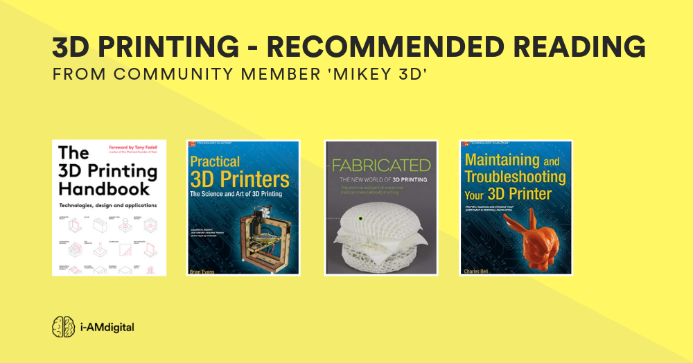 Gods forfølgelse Tillid 18 books for 3D printing professionals | by Juan Miguel | i-amdigital |  Medium