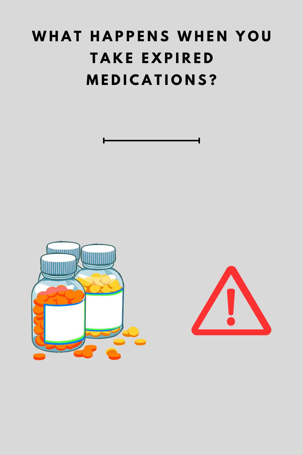 What Happens When You Take Expired Medications? by Healthy Nation
