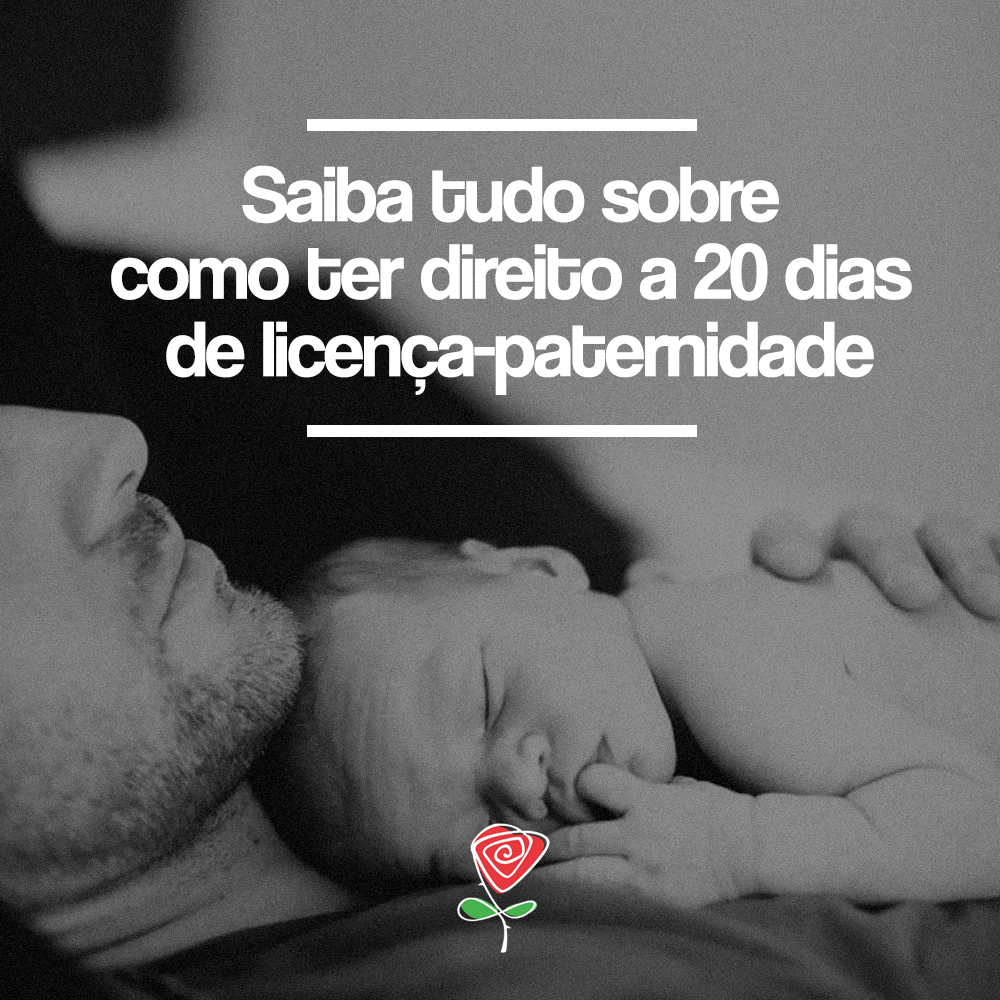 Saiba como conseguir o direito de ter 20 dias de licença-paternidade ...