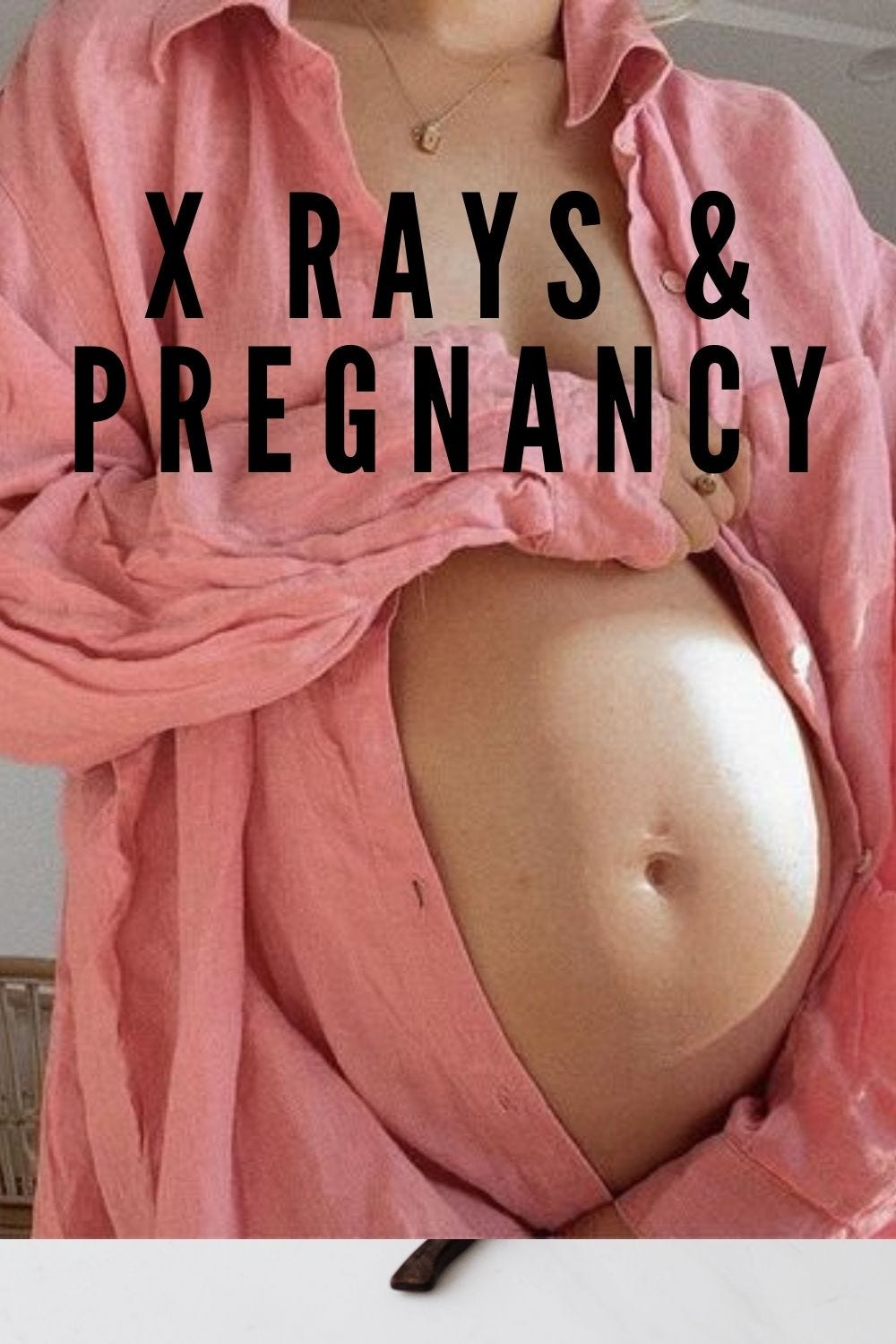 X rays And Pregnancy What Is The Right Time And Way To Use X rays In X rays And Pregnancy What Is The Right Time And Way To Use X rays In