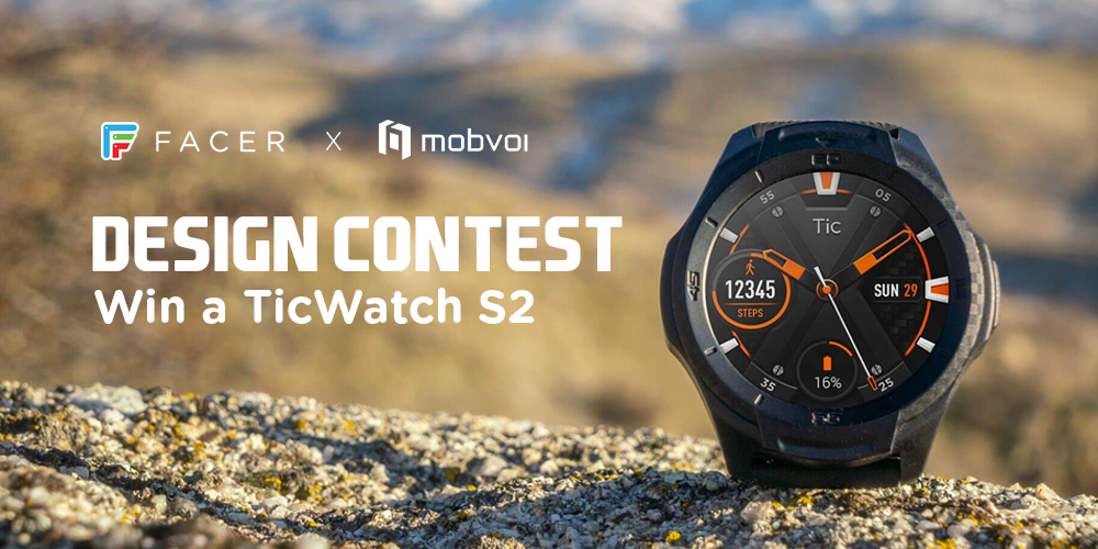 Design Contest: Win a TicWatch S2 with Facer and Mobvoi | by Ariel Vardi |  Facer