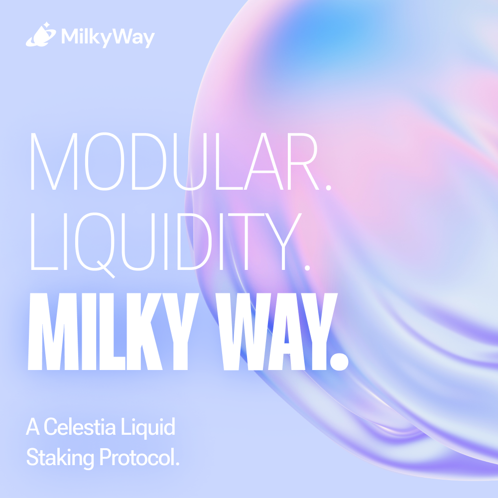 Introducing Milky Way — liquid staking solution for Celestia