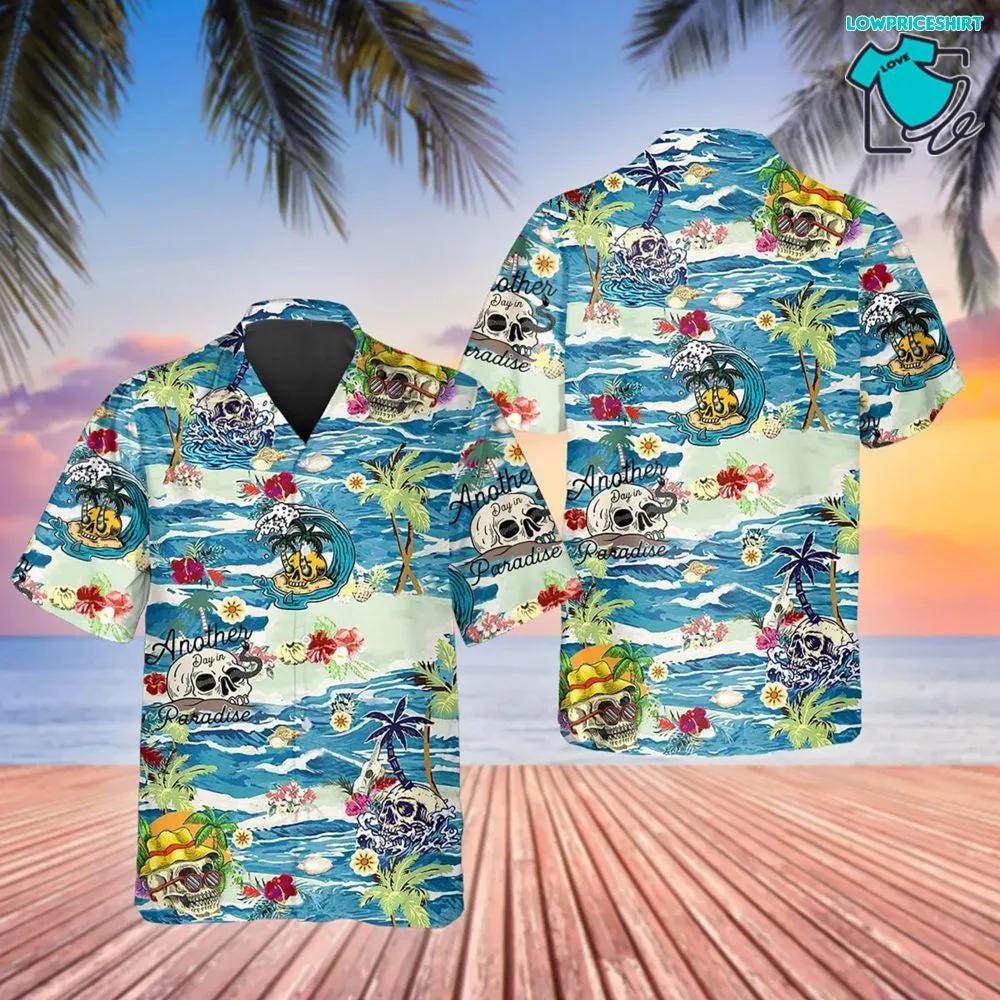 Another Paradise Skull Beach Hawaiian Shirt Hawaiian Button Up Shirt ...