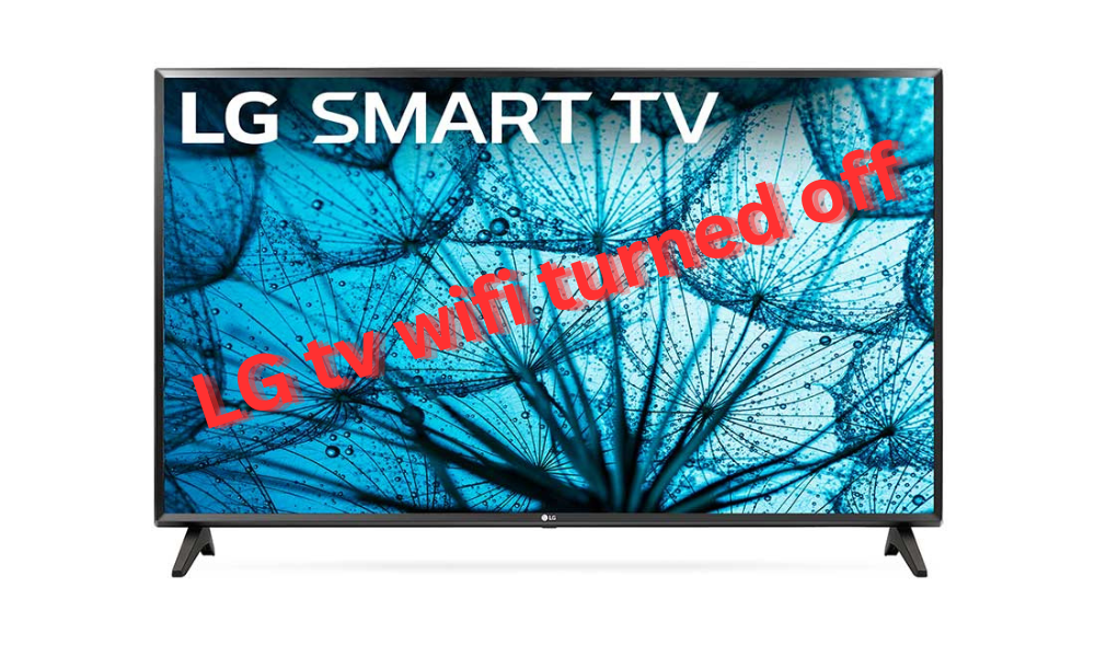 LG TV Wi-Fi Turned Off ?. As smart TVs become increasingly… | by Rose Anne  | Medium