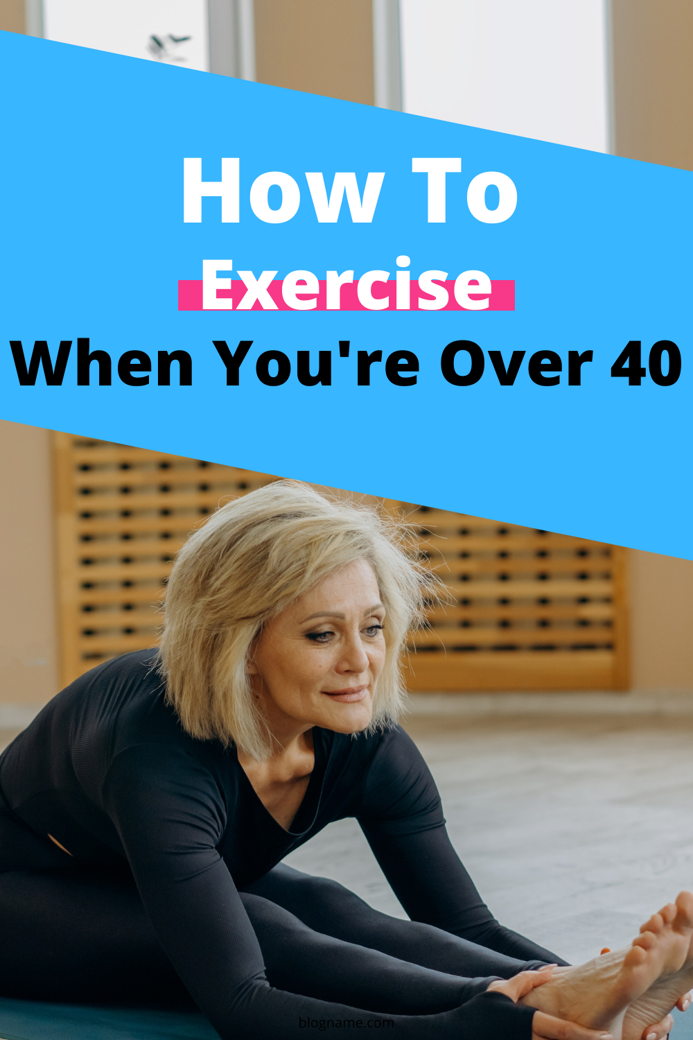 How to Exercise When You’re Over 40 | by Mia Writes | Medium