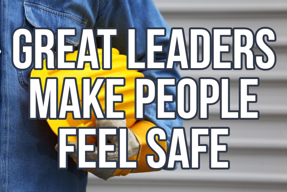 How To Make Someone Feel Safe Around You Great Leaders Make People Feel SAFE | by LEADERSHIP 101 with Kyler