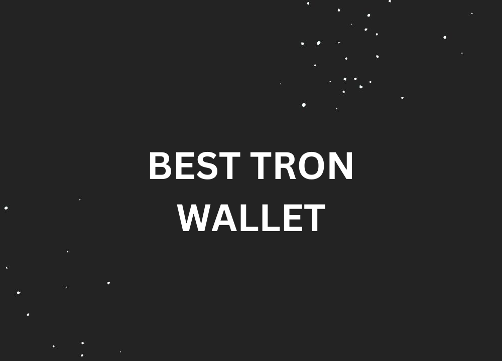 Which Is The Best Tron Wallet In 2023 by Our Wallet May, 2023 Medium
