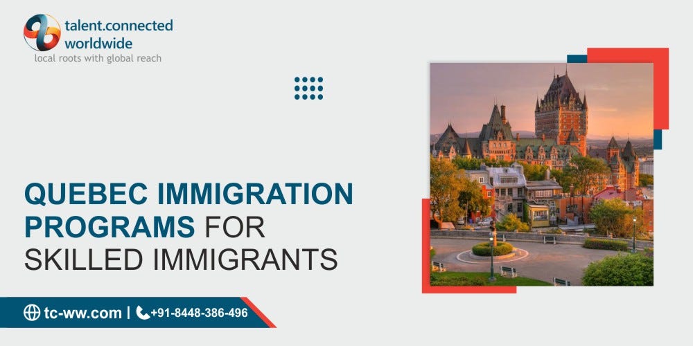 Quebec Immigration Programs for Skilled Immigrants by Richard