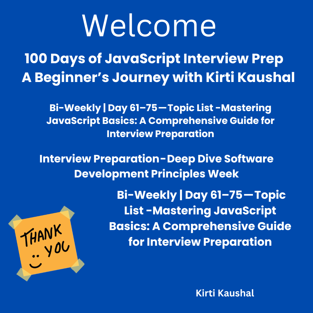 Bi-Weekly | Day 61–75 — Topic List -Mastering JavaScript Basics: A ...
