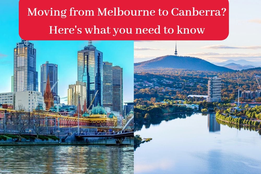 Moving from Melbourne to Canberra? Here’s what you need to know by Interstate Movers Medium