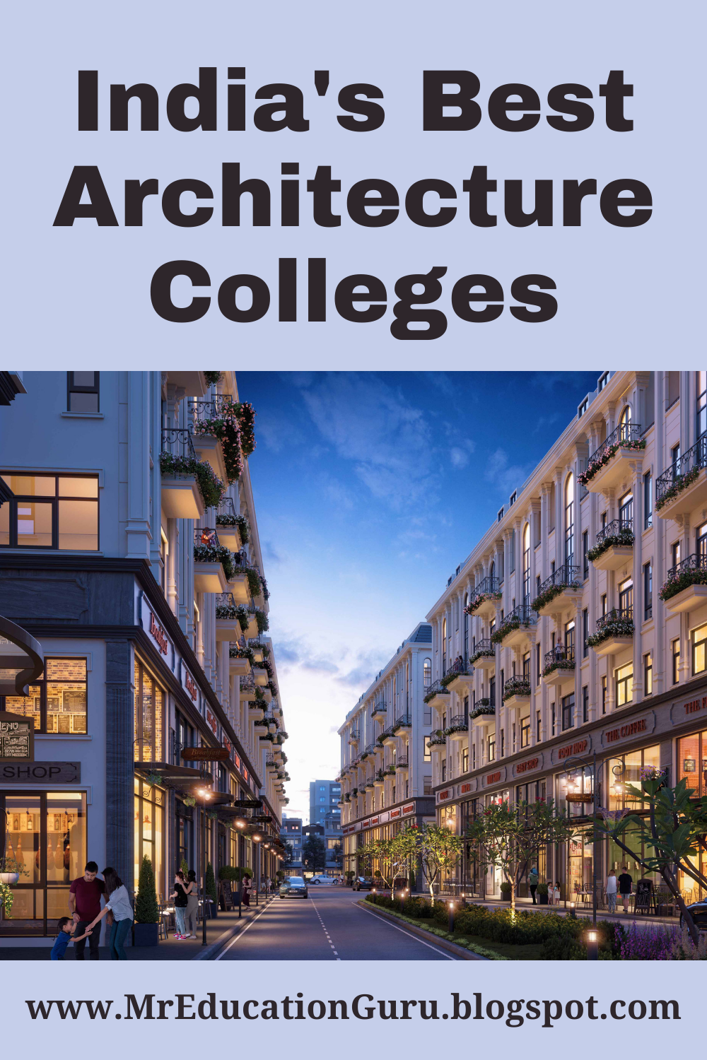 India’s Best Architecture Colleges by Mr. Education Guru Medium