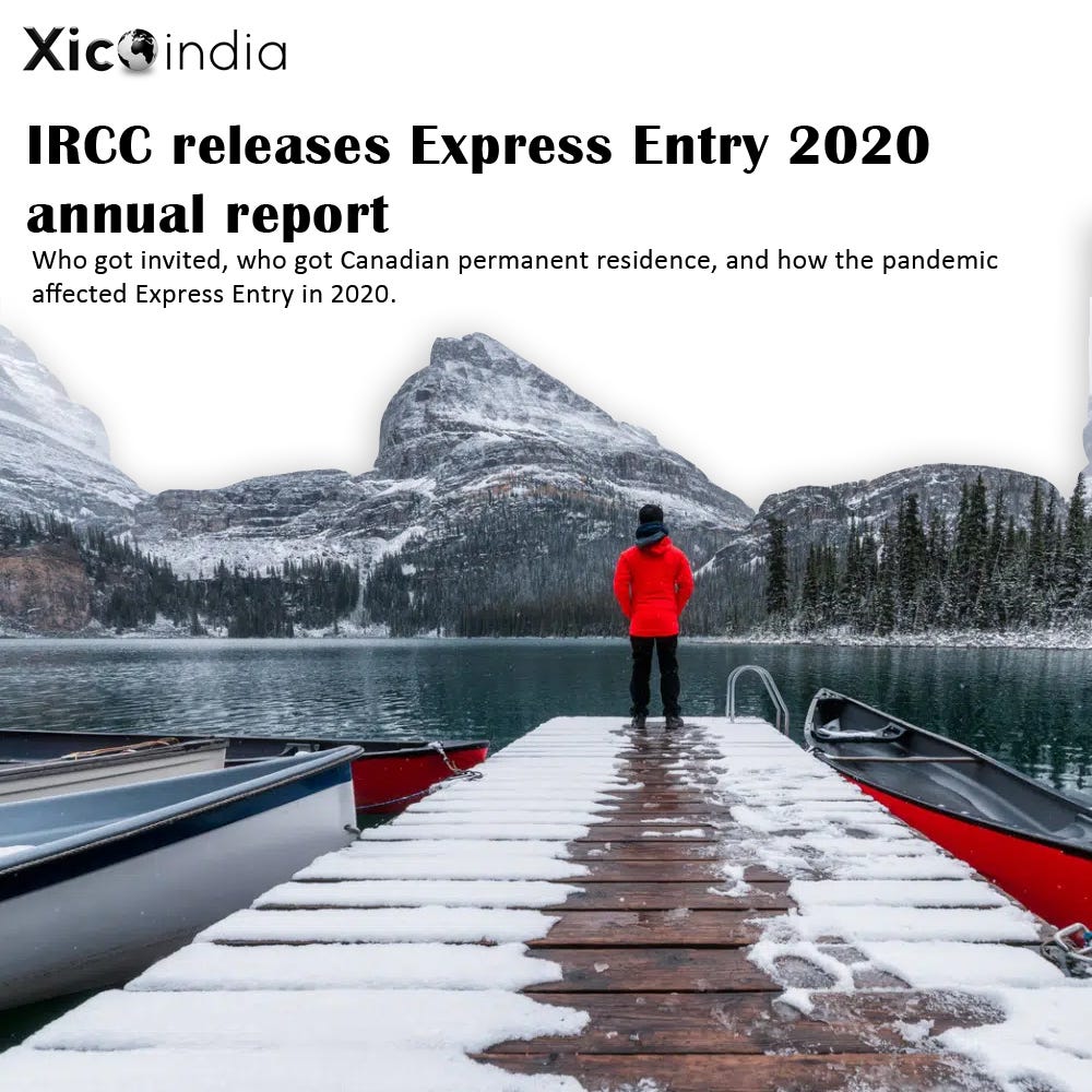 ttedXico indiaIRCC releases Express Entry 2020 annual report. by