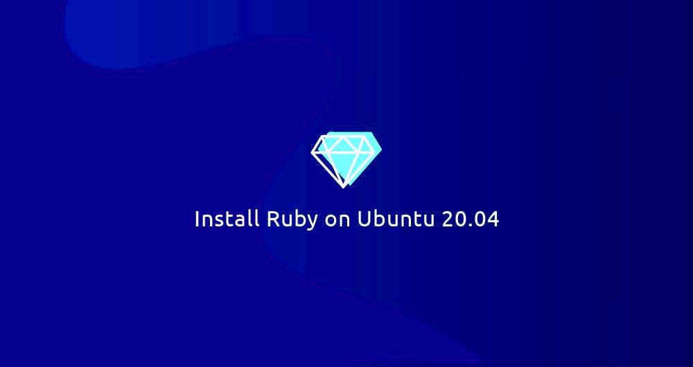 How to Install Ruby on Ubuntu 20.04” | by Maneesh kushwaha | Medium