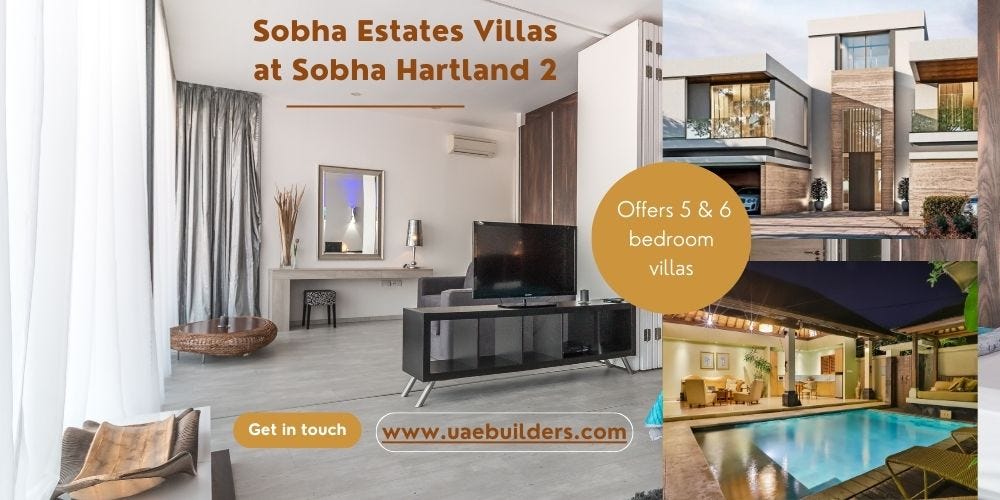Sobha Estates Villas At Sobha Hartland 2 Luxury All Around by Afza