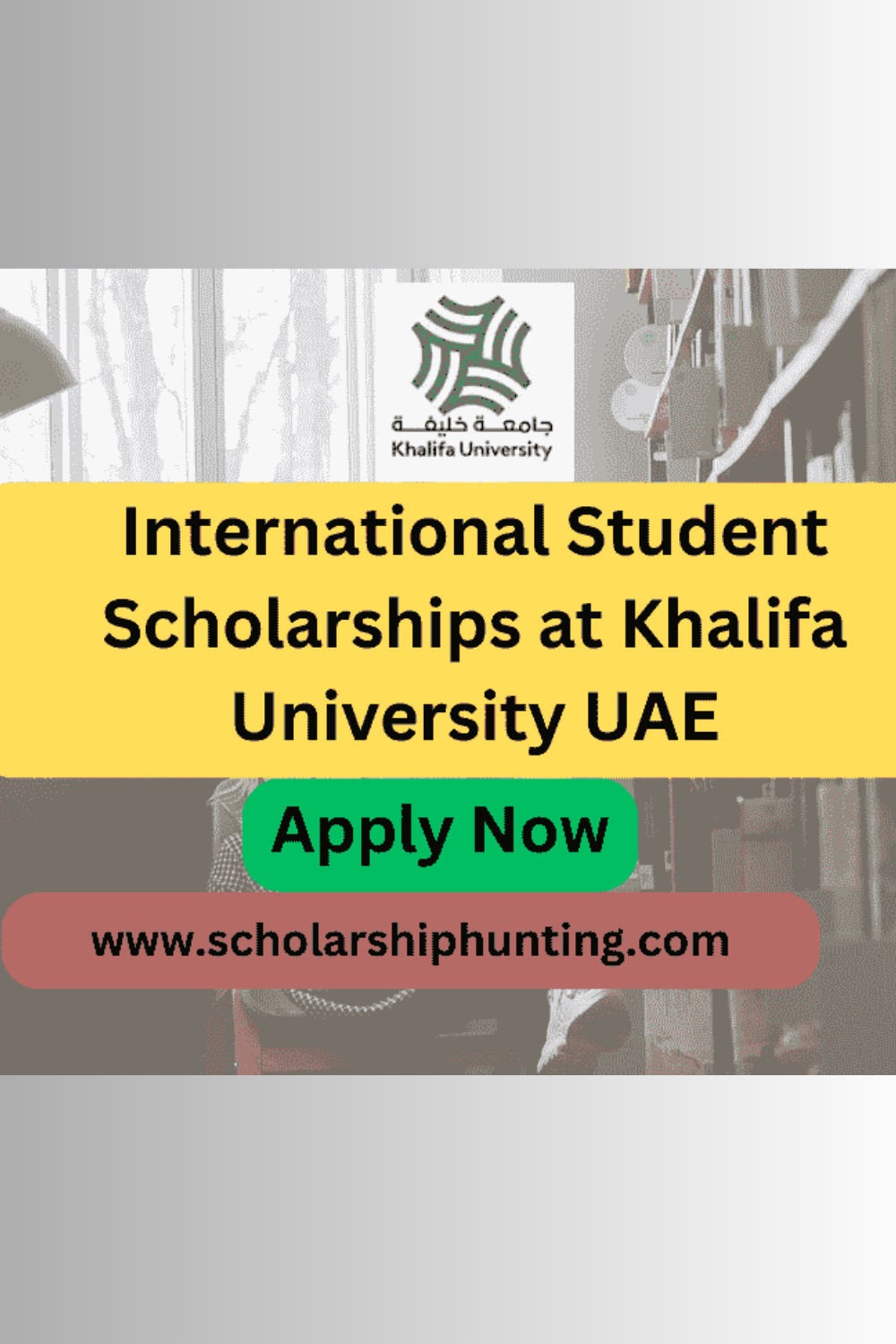 International Student Scholarships at Khalifa University Unlocking