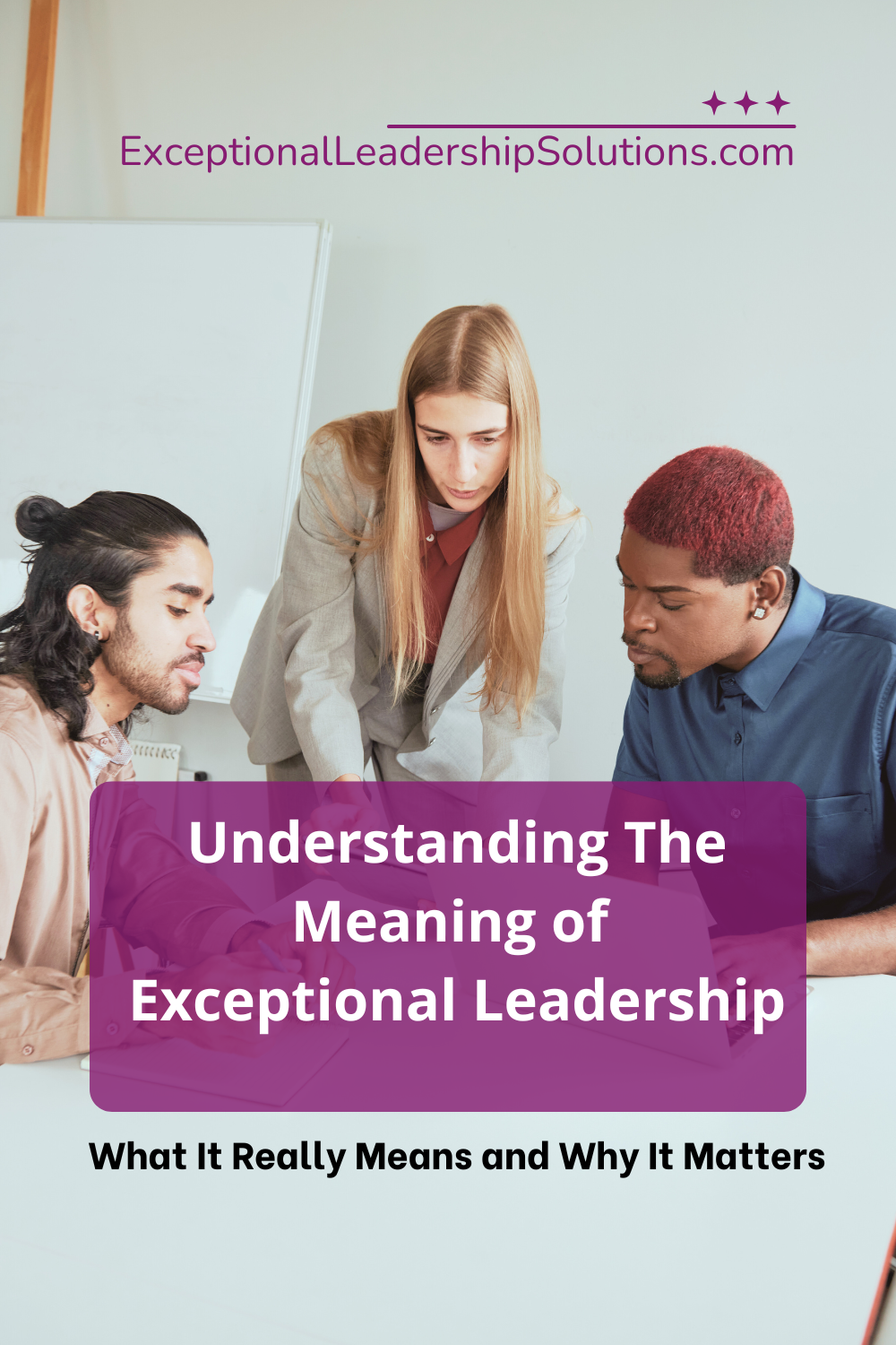 Understanding The Meaning Of Exceptional Leadership What It Really understanding-the-meaning-of-exceptional-leadership-what-it-really