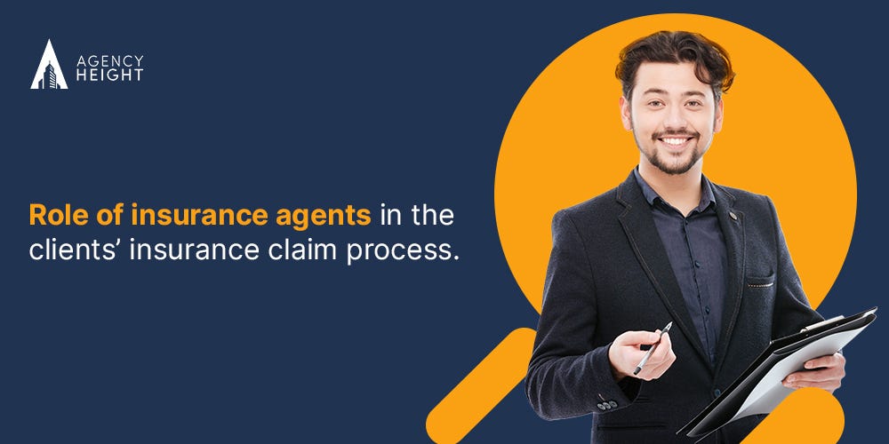 Role of Insurance Agents in the Clients’ Insurance Claim Process by