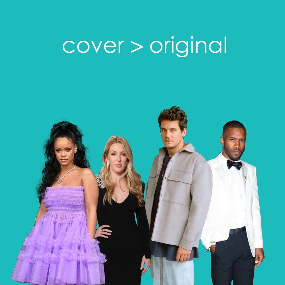 Playlist Covers That Are Better Than the Originals by Hope Olszewski Cover Story Medium