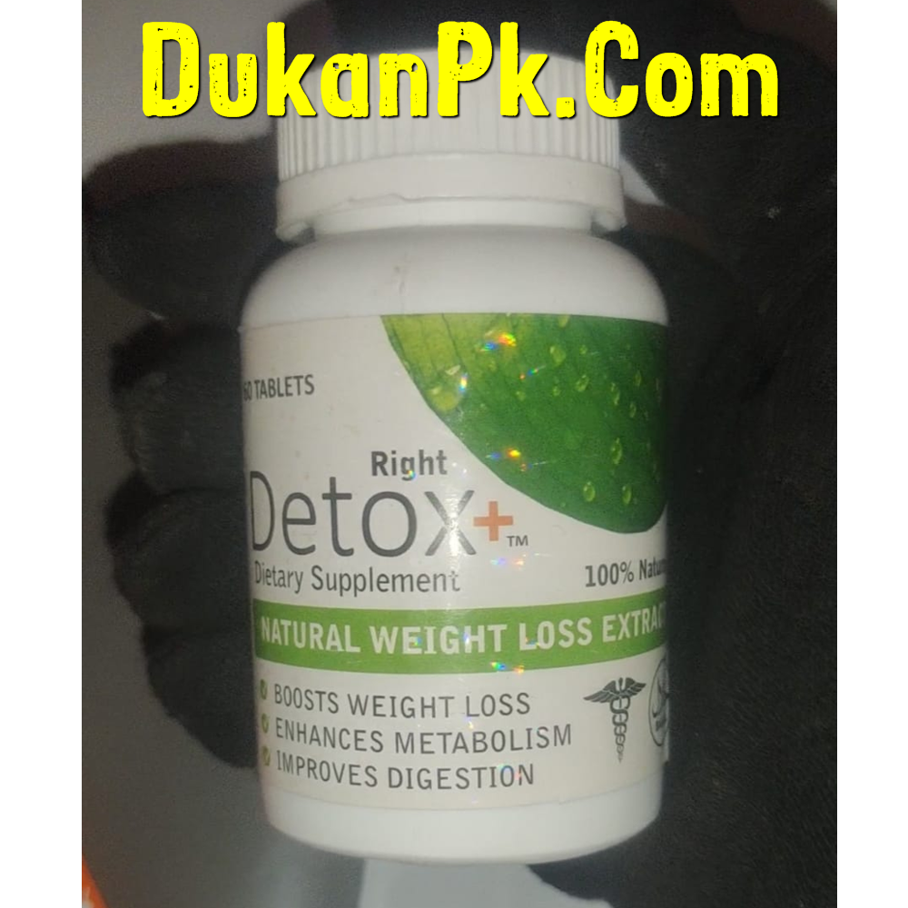 Right Detox Tablets Slimming in Pakistan — 03257854918 Weight Loss