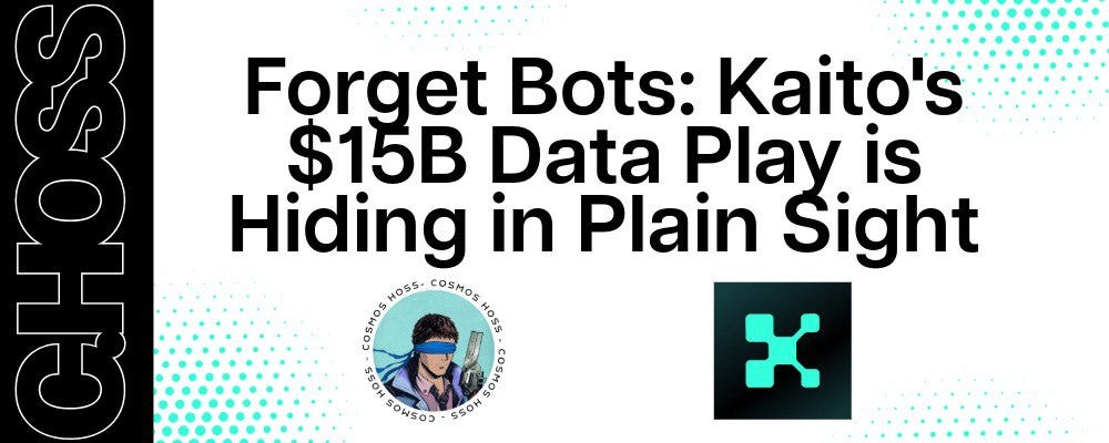 Forget Bots: Kaito’s $15B Data Play is Hiding in Plain Sight
