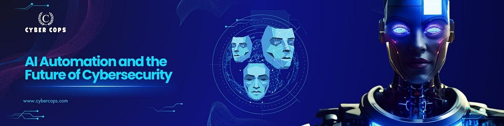 AI Automation and the Future of Cybersecurity