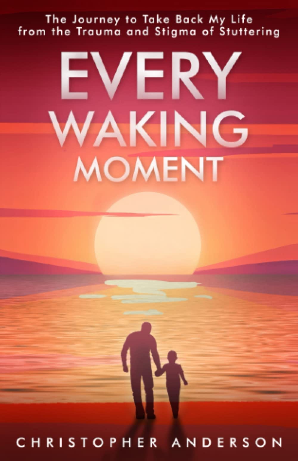 PDF BEST Every Waking Moment The Journey To Take Back My Life From 