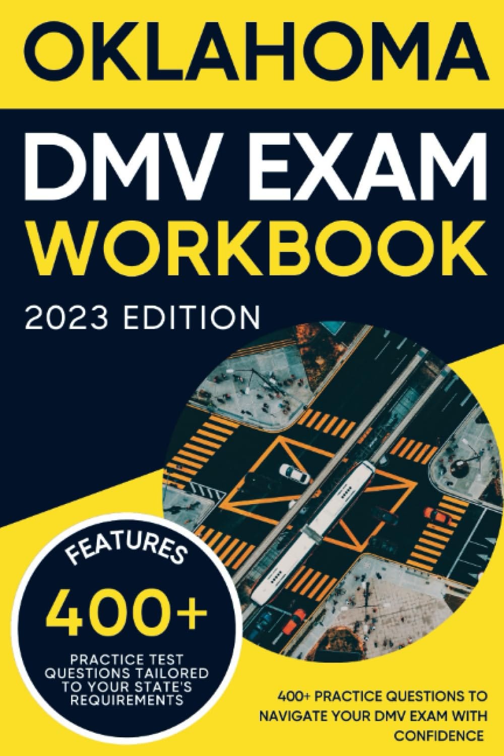 [DOWNLOAD][BEST]} Oklahoma DMV Exam Workbook: 400+ Practice Questions ...