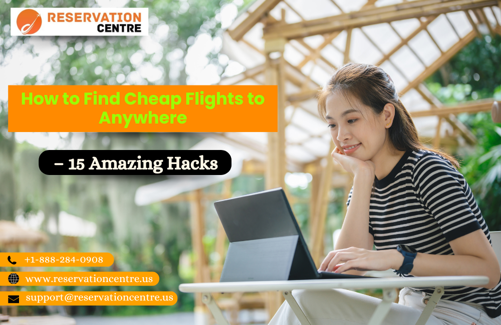 how-to-find-cheap-flights-to-anywhere-13-amazing-hacks-by