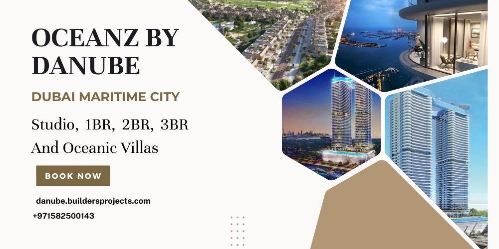 Oceanz By Danube A Luxurious Oasis In The Heart Of Dubai Maritime City