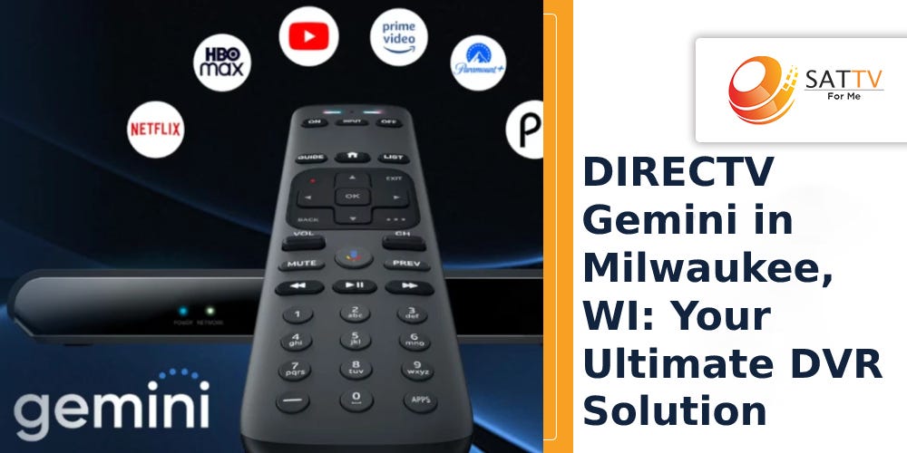 DIRECTV Gemini in Milwaukee, WI Your Ultimate DVR Solution by Best