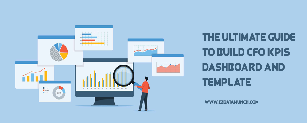 The Ultimate Guide to Build CFO KPIs Dashboard and Template | by ...
