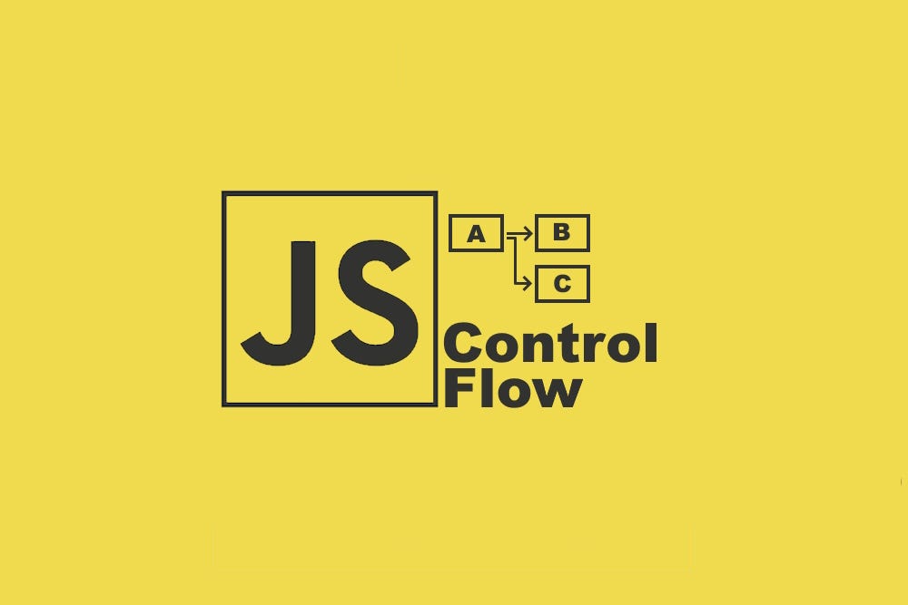 JavaScript 101: Getting Started with Control Flow | by TheCodeRaccoons ...