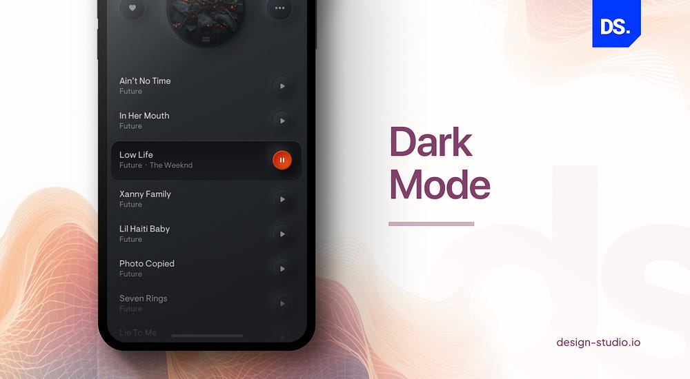 Dark mode in mobile app design is easy on the eyes, helpful for phone batteries and gives the brand a premium look.