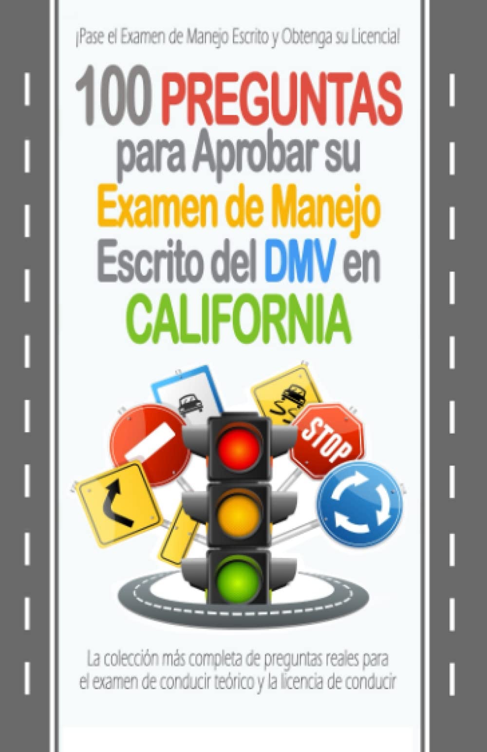 [EBOOK][BEST]} 100 Preguntas para Aprobar su Examen de Manejo Escrito
